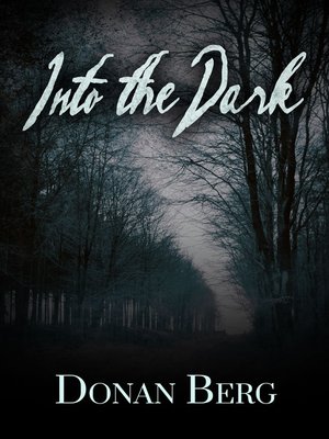 cover image of Into the Dark
